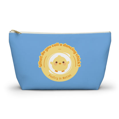 "What do you call a dancing chick? Poultry in Motion." Makeup Bag – Funny Dancing Chick Pun with Cute Chicken Graphic – Dance-Themed Zipper Pouch for Cosmetics, Accessories & Gifts
