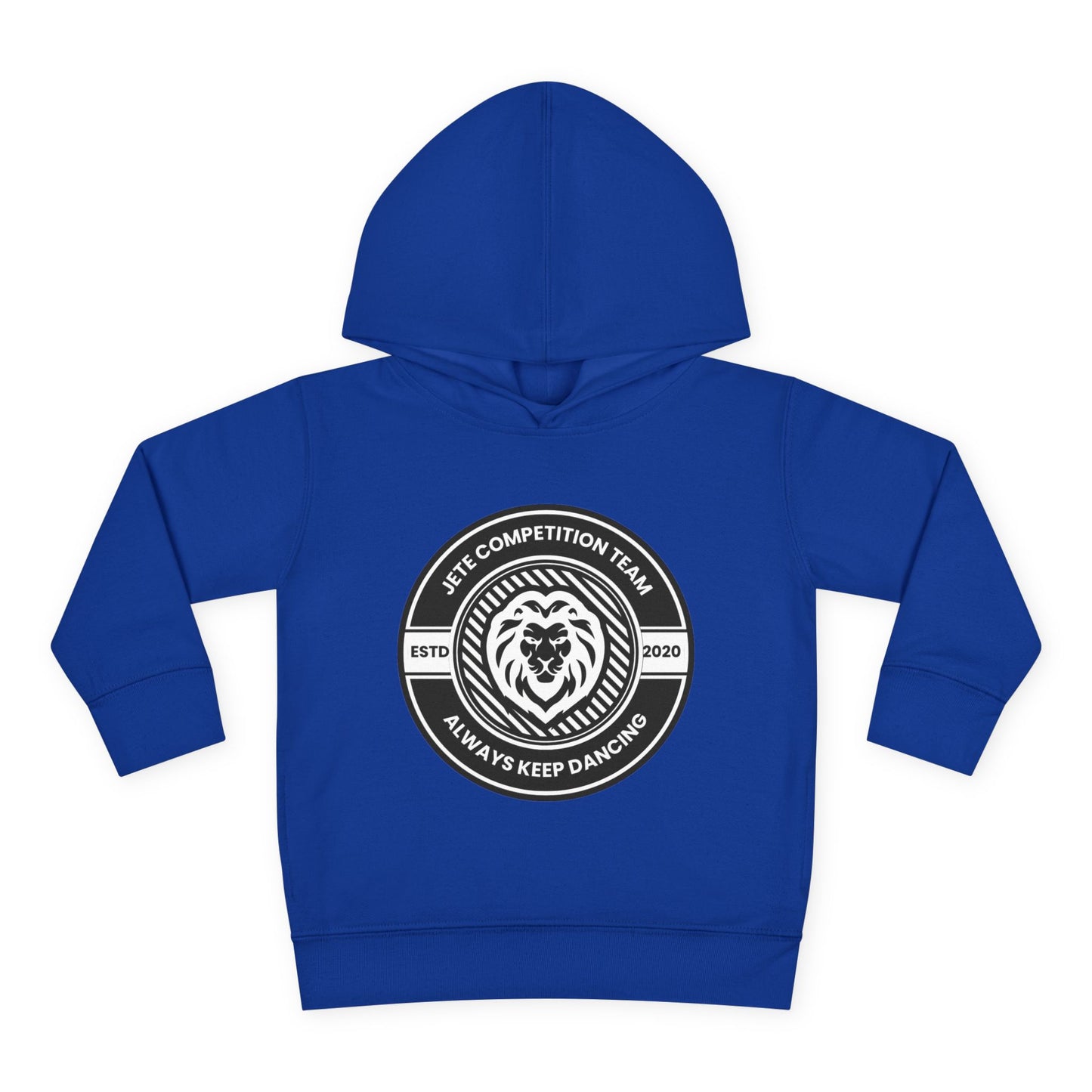 “Jeté Competition Team: Always Keep Dancing” Toddler Pullover Fleece Hoodie – Collegiate Dance Graphic |  Sweatshirt for Kids