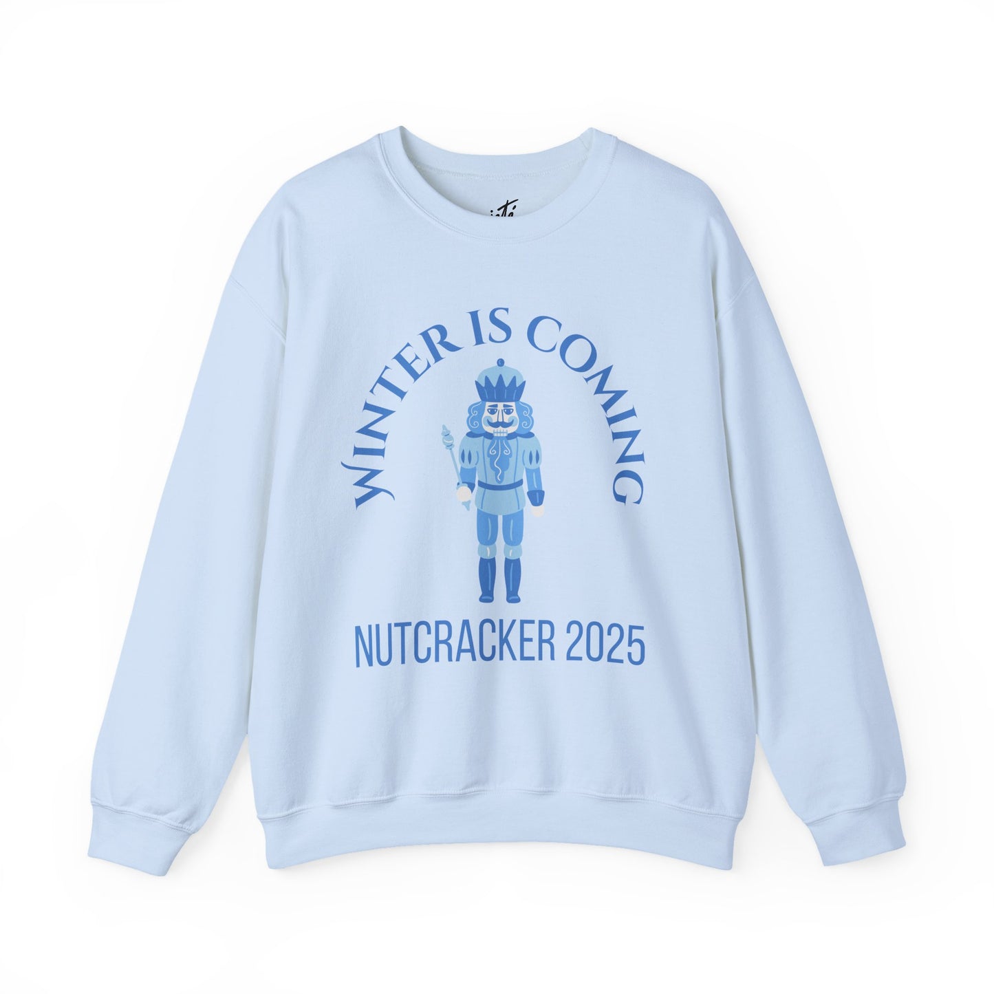 “Winter Is Coming Nutcracker 2025” ADULT Sweatshirt – Unisex Heavy Blend Crewneck | Holiday Dance Sweatshirt for Ballet Dancers