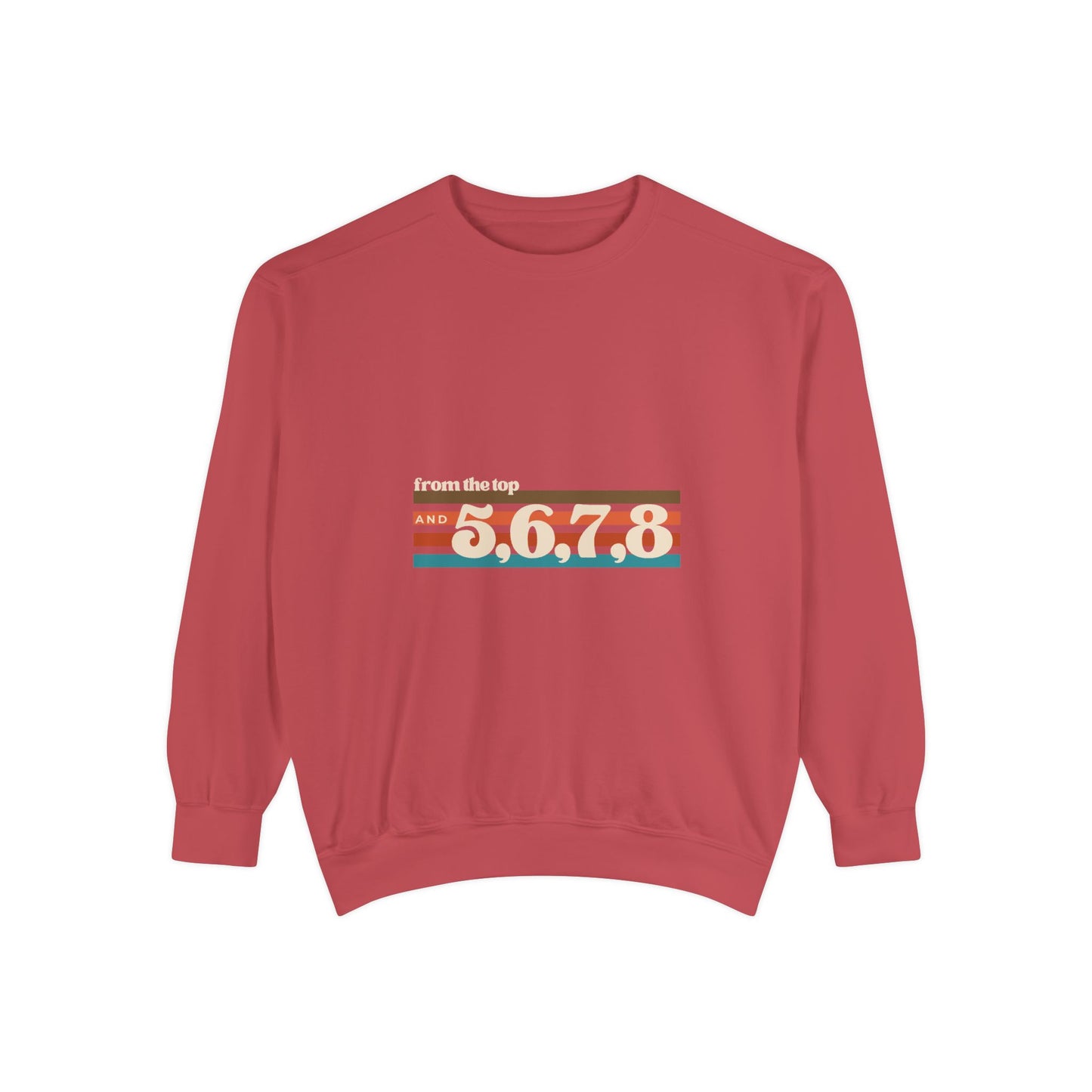 "From the Top and 5 6 7 8" Unisex Lightweight Crewneck Sweatshirt – Retro Dance Graphic Pullover for Dancers & Choreographers