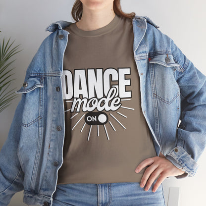 Dance Mode: On Unisex Heavy Cotton T-Shirt – Dance-Inspired Graphic Tee for Adults & Kids