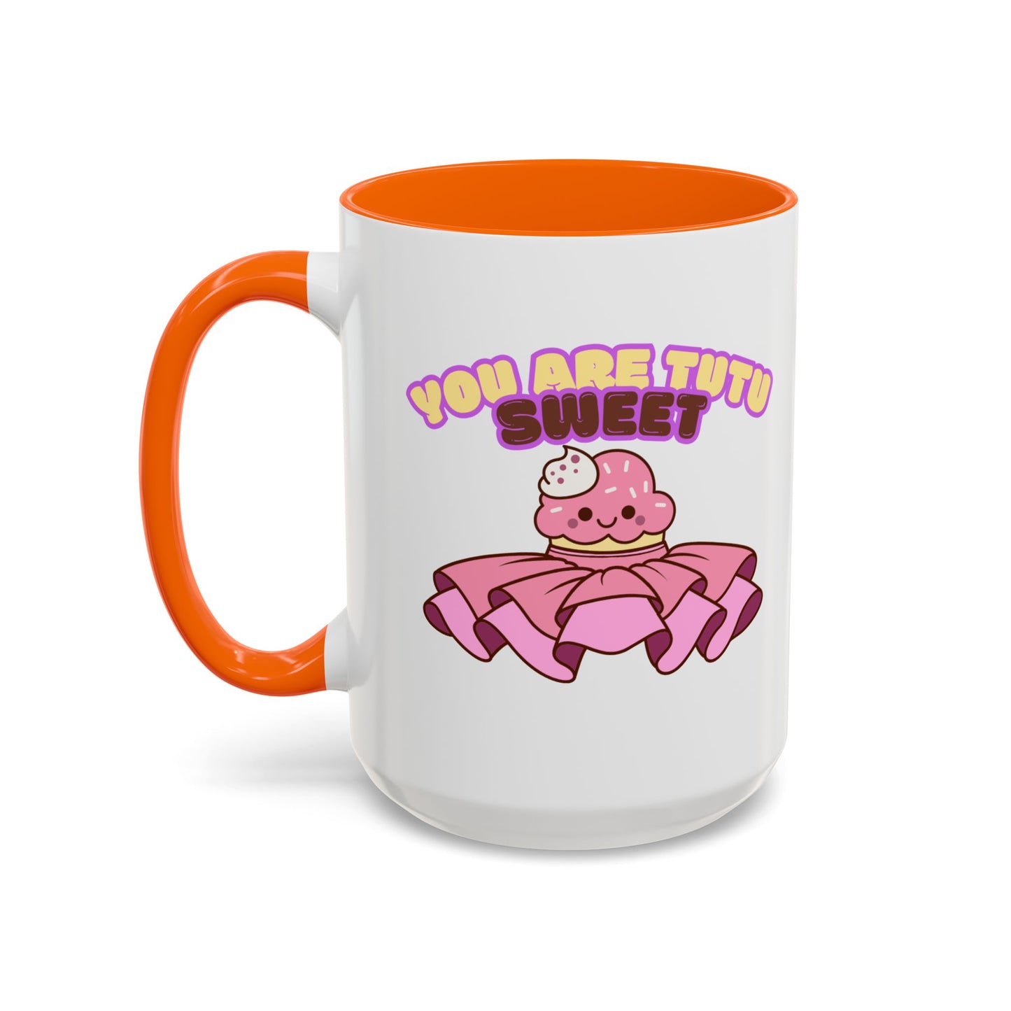 "You Are Tutu Sweet" Accent Coffee Mug – Cute Ballet Pun with Kawaii Ceramic Mug for Dancers and Dance Lovers