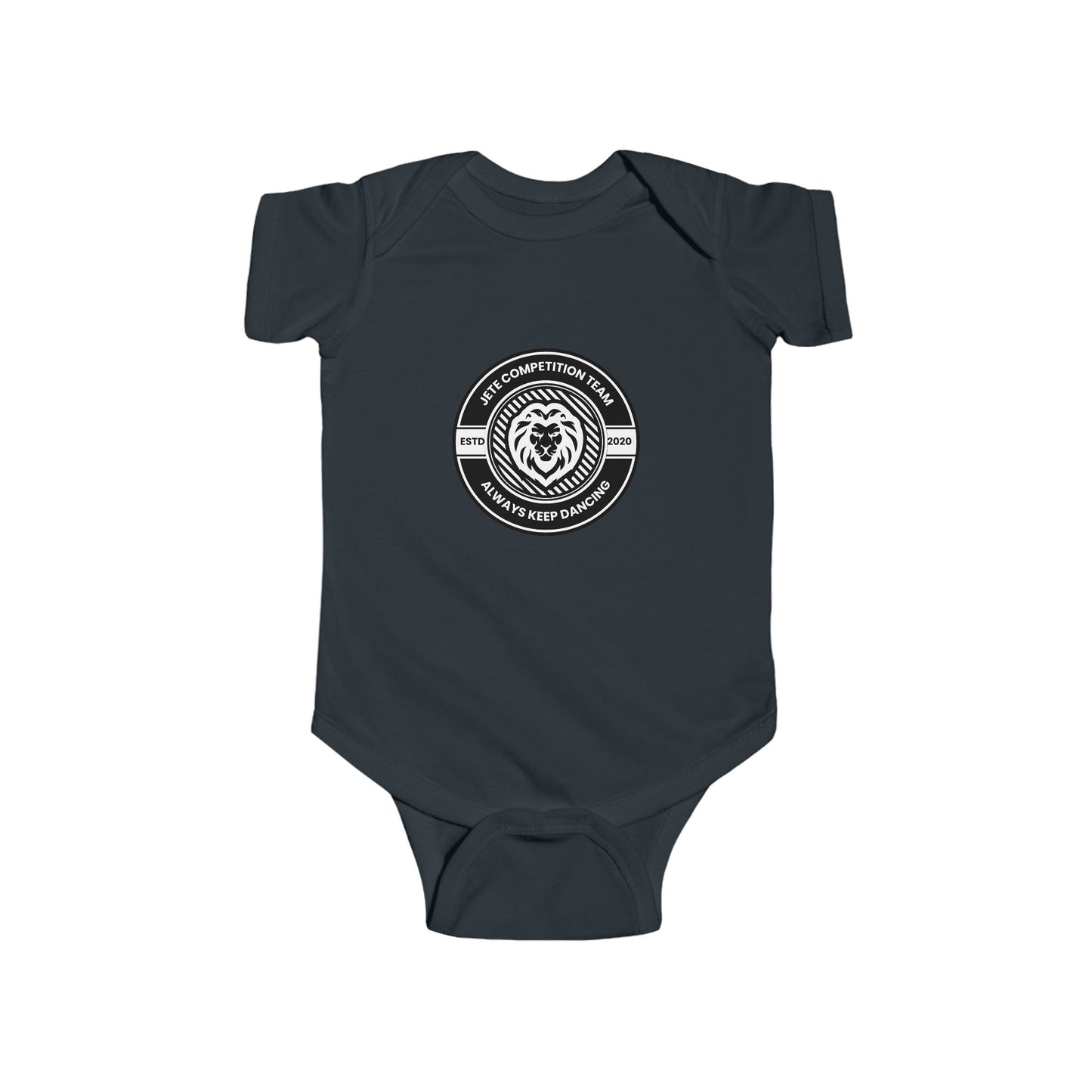 "Jeté Competition Team – Always Keep Dancing" Infant Short Sleeve Bodysuit – Collegiate-Inspired Dance Graphic Baby Outfit for Future Performers