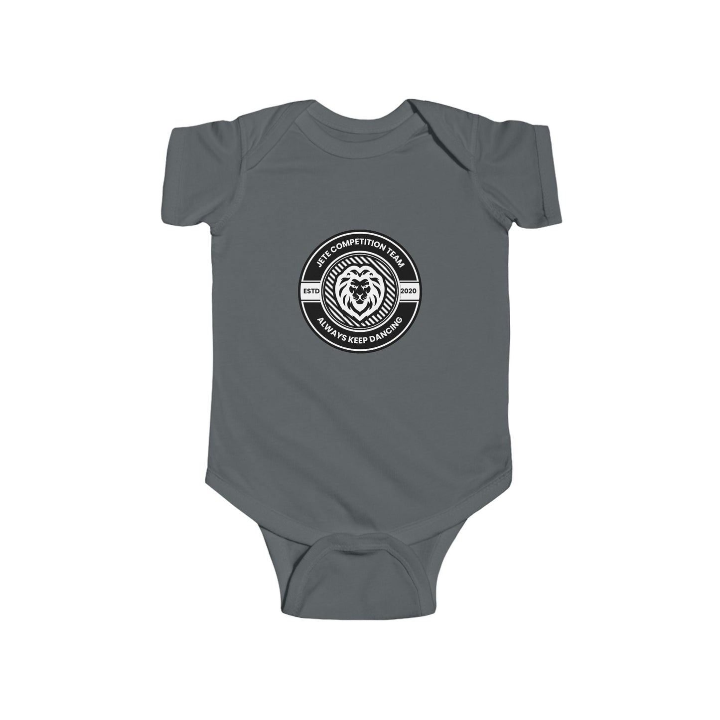 "Jeté Competition Team – Always Keep Dancing" Infant Short Sleeve Bodysuit – Collegiate-Inspired Dance Graphic Baby Outfit for Future Performers
