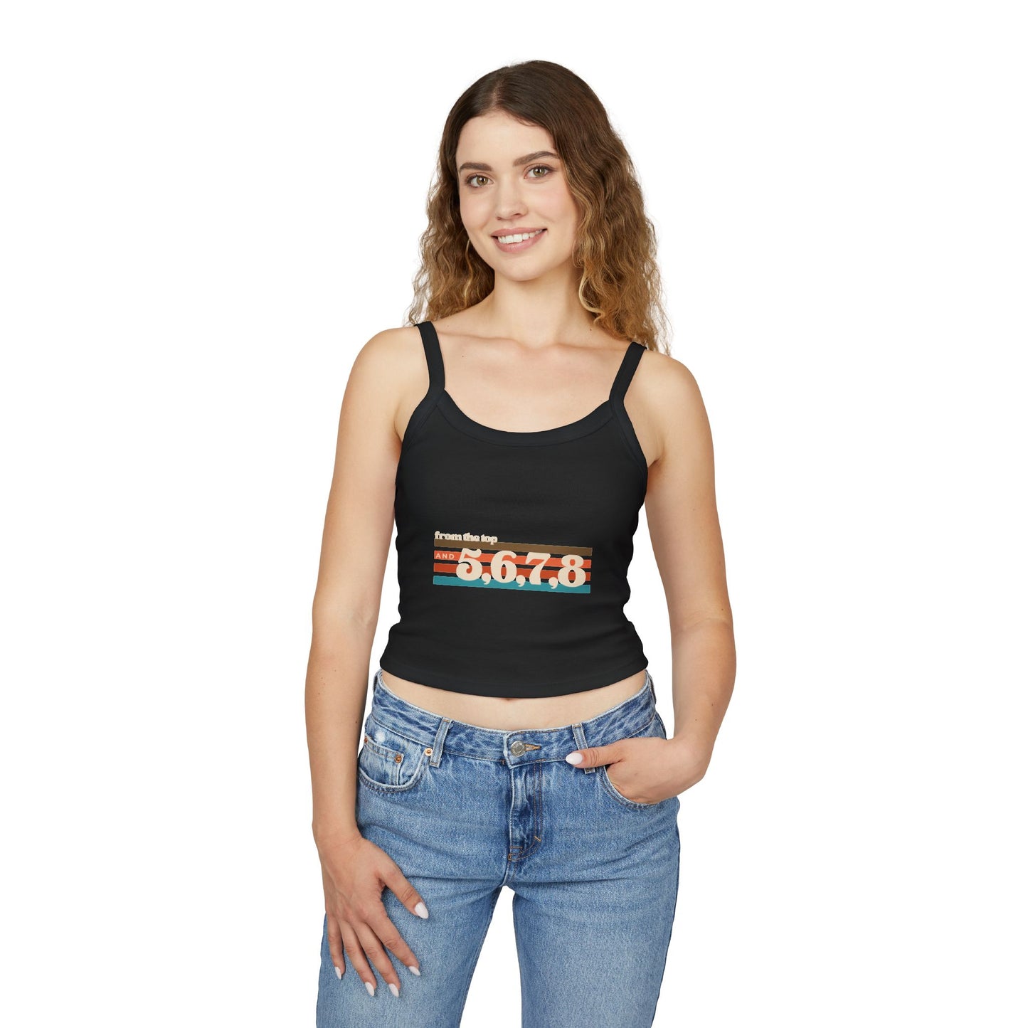 "From the Top and 5, 6, 7, 8" Women’s Spaghetti Strap Tank Top – Retro Dance Graphic | Fun Rehearsal Tank for Dancers & Choreographers