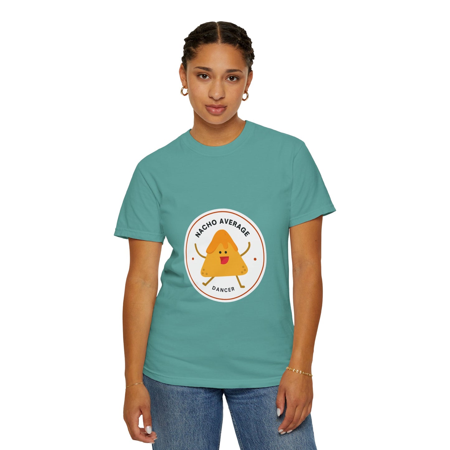 "Nacho Average Dancer" T-Shirt – Funny Dance Pun Unisex Garment-Dyed Tee with Cute Nacho Graphic 🌮💃