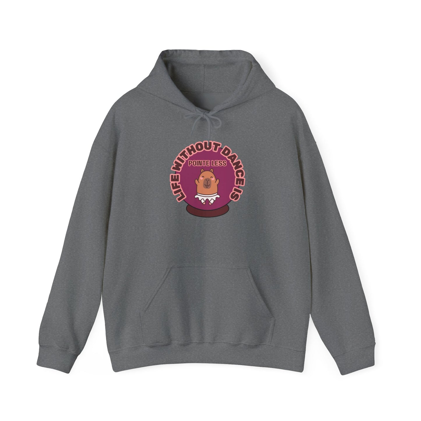 “Life Without Dance is Pointeless" Unisex Heavy Blend Hooded Sweatshirt – Cute Capybara Graphic Hoodie for Adults and Teens