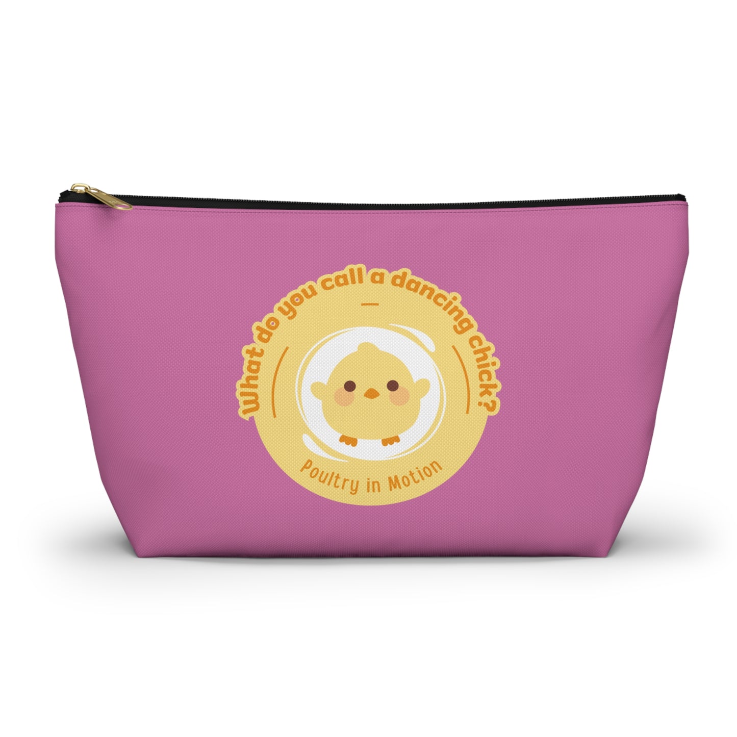 "What do you call a dancing chick? Poultry in Motion." Makeup Bag – Funny Dancing Chick Pun with Cute Chicken Graphic – Dance-Themed Zipper Pouch for Cosmetics, Accessories & Gifts