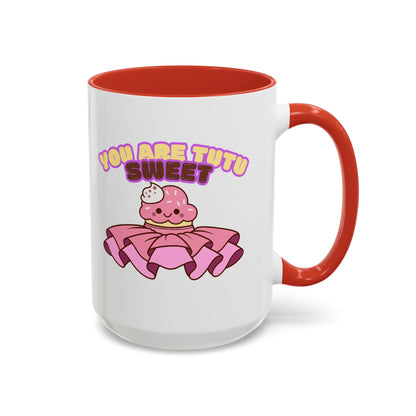 "You Are Tutu Sweet" Accent Coffee Mug – Cute Ballet Pun with Kawaii Ceramic Mug for Dancers and Dance Lovers