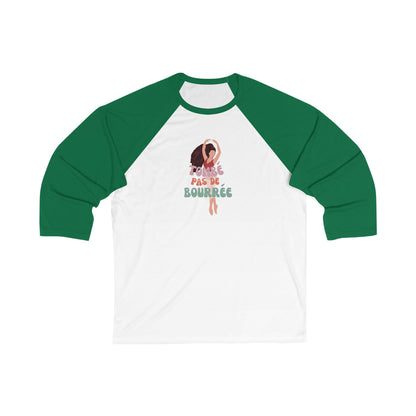 "Tombé Pas de Bourrée" Unisex 3/4 Sleeve Baseball Tee – Elegant Ballet Dance Shirt with Pretty Dancer Graphic for Ballet Lovers