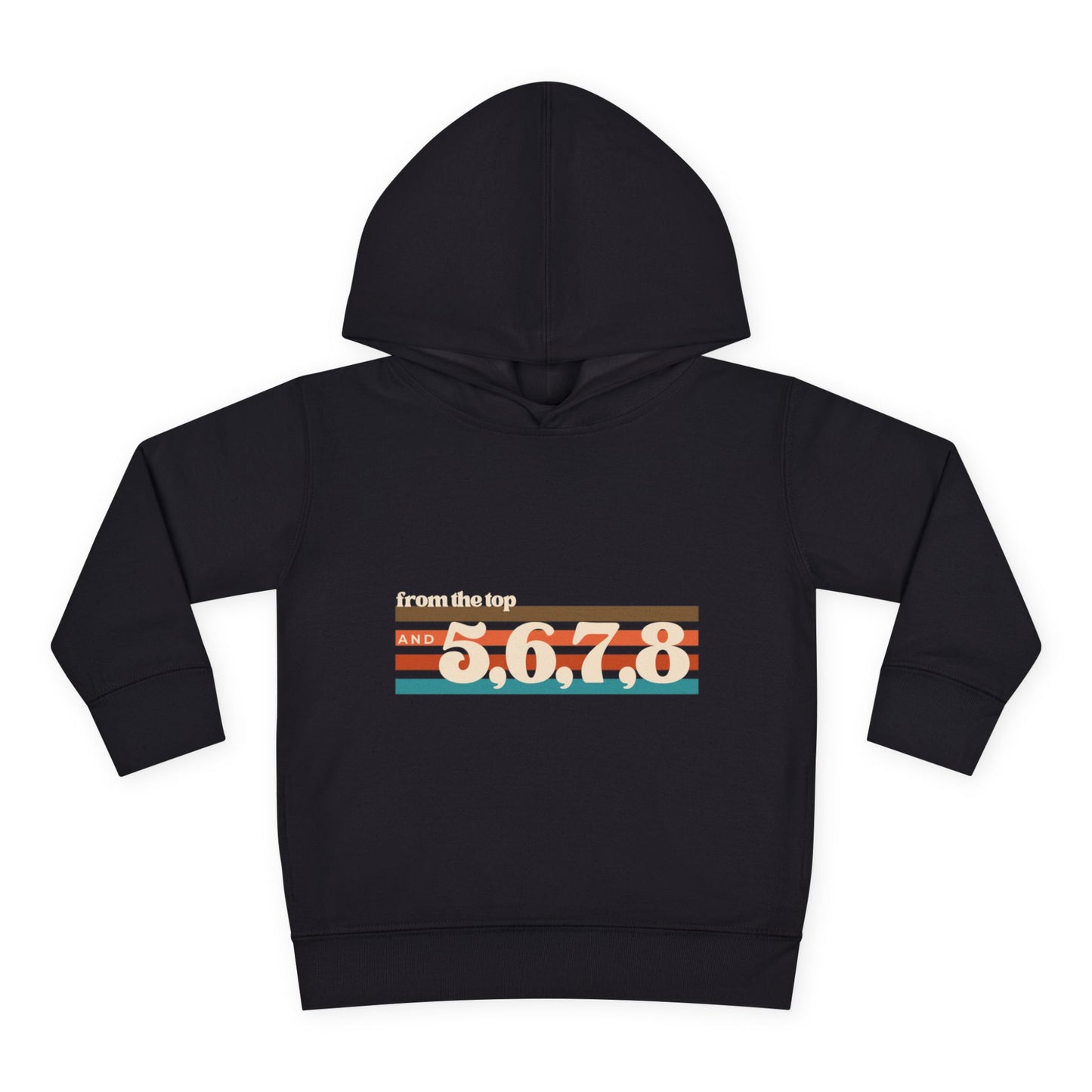 "From the Top and 5, 6, 7, 8" Toddler Pullover Hoodie – Retro Dance Rehearsal Graphic Fleece Sweatshirt for Kids