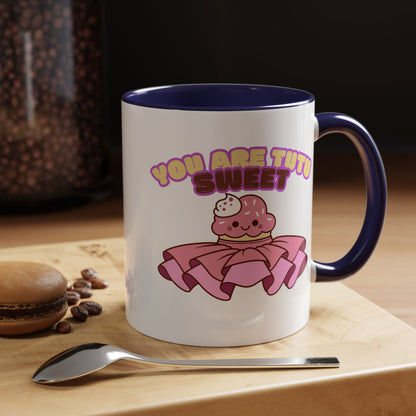 "You Are Tutu Sweet" Accent Coffee Mug – Cute Ballet Pun with Kawaii Ceramic Mug for Dancers and Dance Lovers