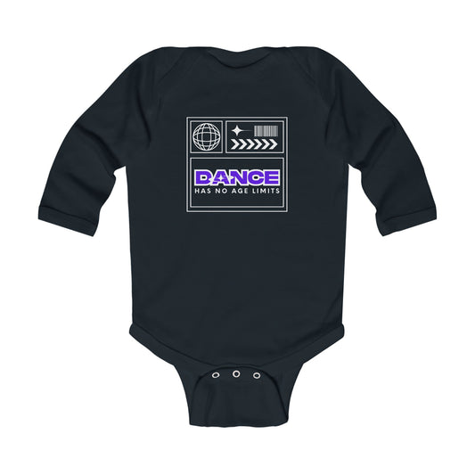 "Dance Has No Age Limits" Streetwear Dance Graphic – Infant Long Sleeve Bodysuit