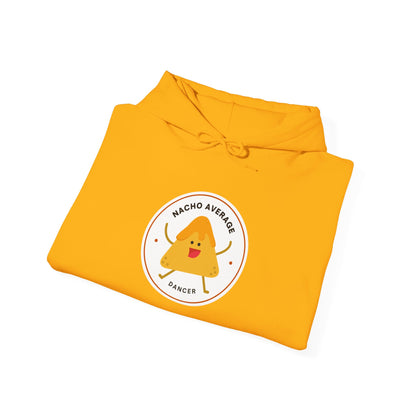 "Nacho Average Dancer" Unisex Hooded Sweatshirt – Funny Dance Pun Hoodie with Cute Nacho Graphic | Cozy Gift for Dancers & Food Lovers