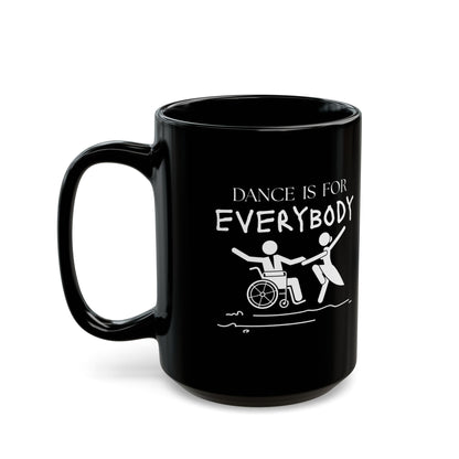 "Dance Is for Everybody" Accent Coffee Mug – Inclusive Dance-Themed Mug for Dancers, Teachers, and Ballet Lovers