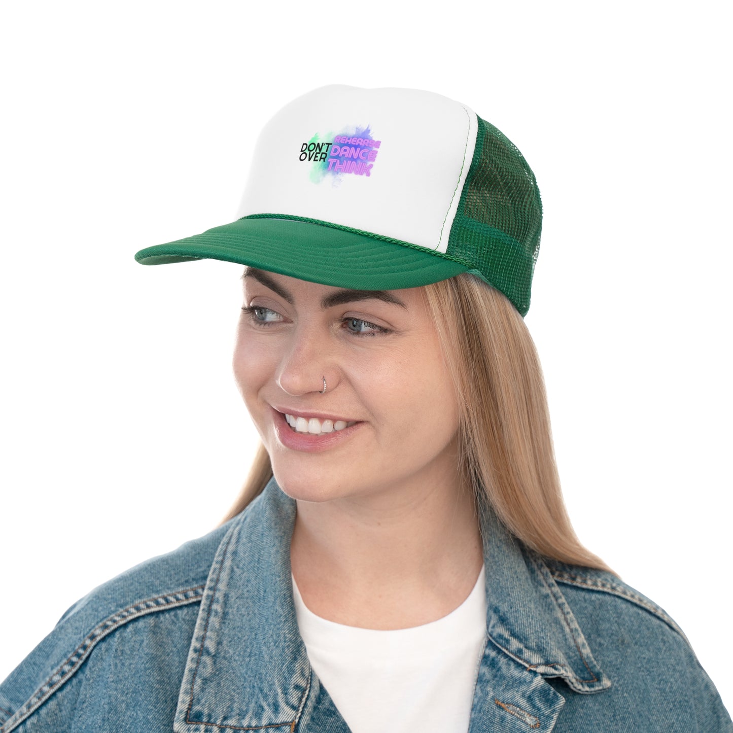 "Don't Over Rehearse, Dance, Think" Unisex Trucker Hat – Colorful Dance Quote Graphic Mesh Cap for Dancers, Performers & Creative Minds