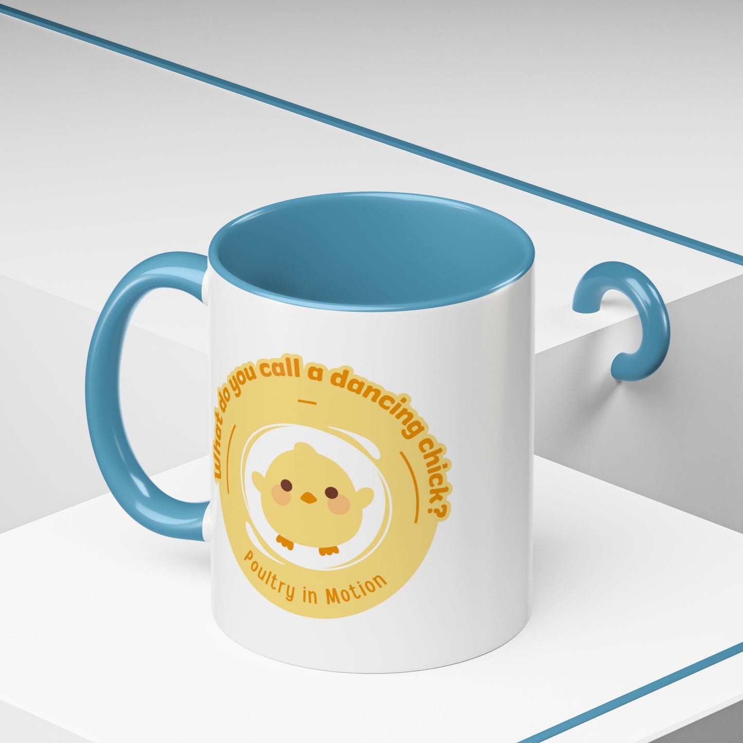 "What Do You Call a Dancing Chick? Poultry in Motion" Accent Coffee Mug – Funny Dance Pun Ceramic Mug for Dancers and Chick Enthusiasts