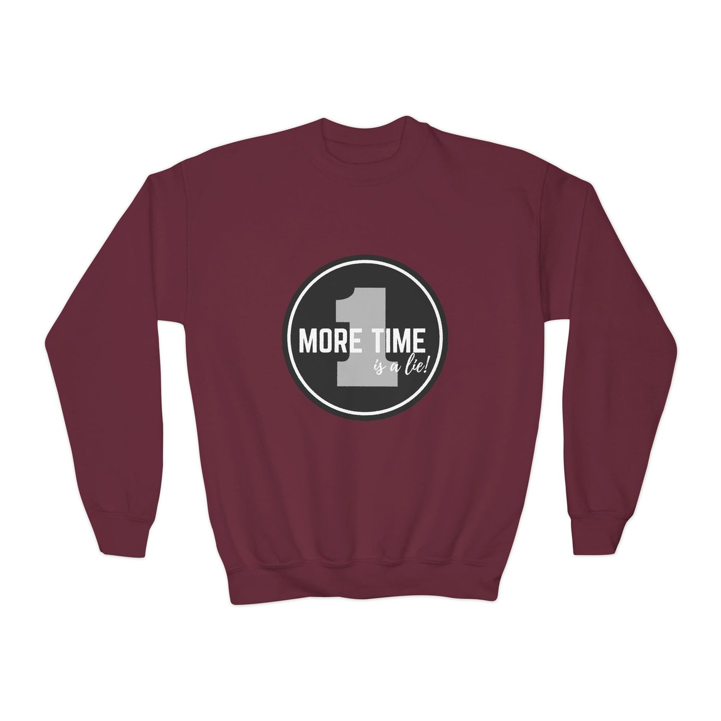 "One More Time Is a Lie" – Bold Dance Quote Youth Crewneck Sweatshirt | Funny Rehearsal Kids Pullover