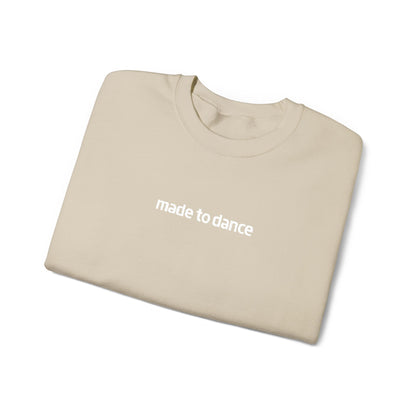 “Made to Dance" Unisex Heavy Blend™ Crewneck Sweatshirt – Embroidered Dance-Inspired Pullover for Adults & Kids
