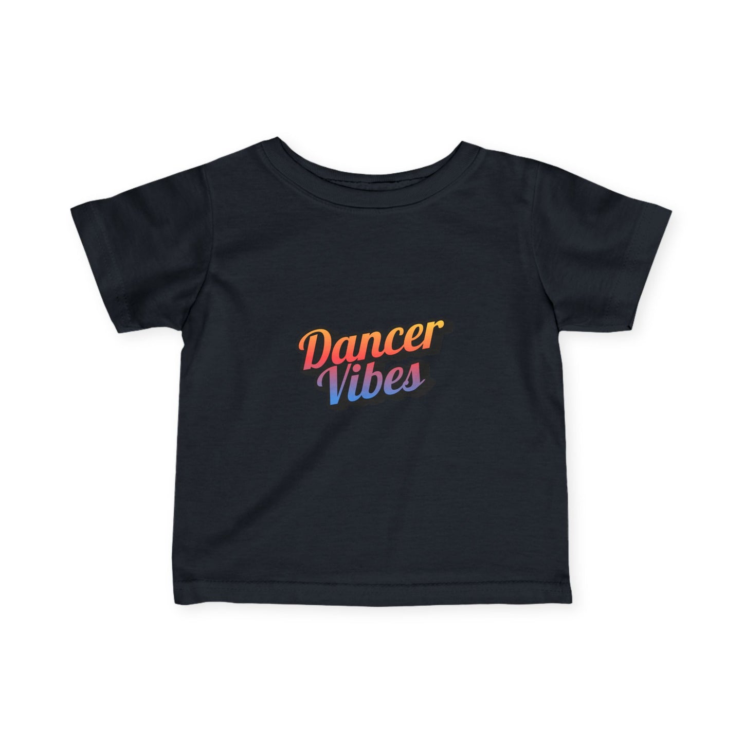 "Dancer Vibes" Infant Fine Jersey Tee – Colorful Text Graphic Baby Dance T-Shirt for Stylish Little Movers