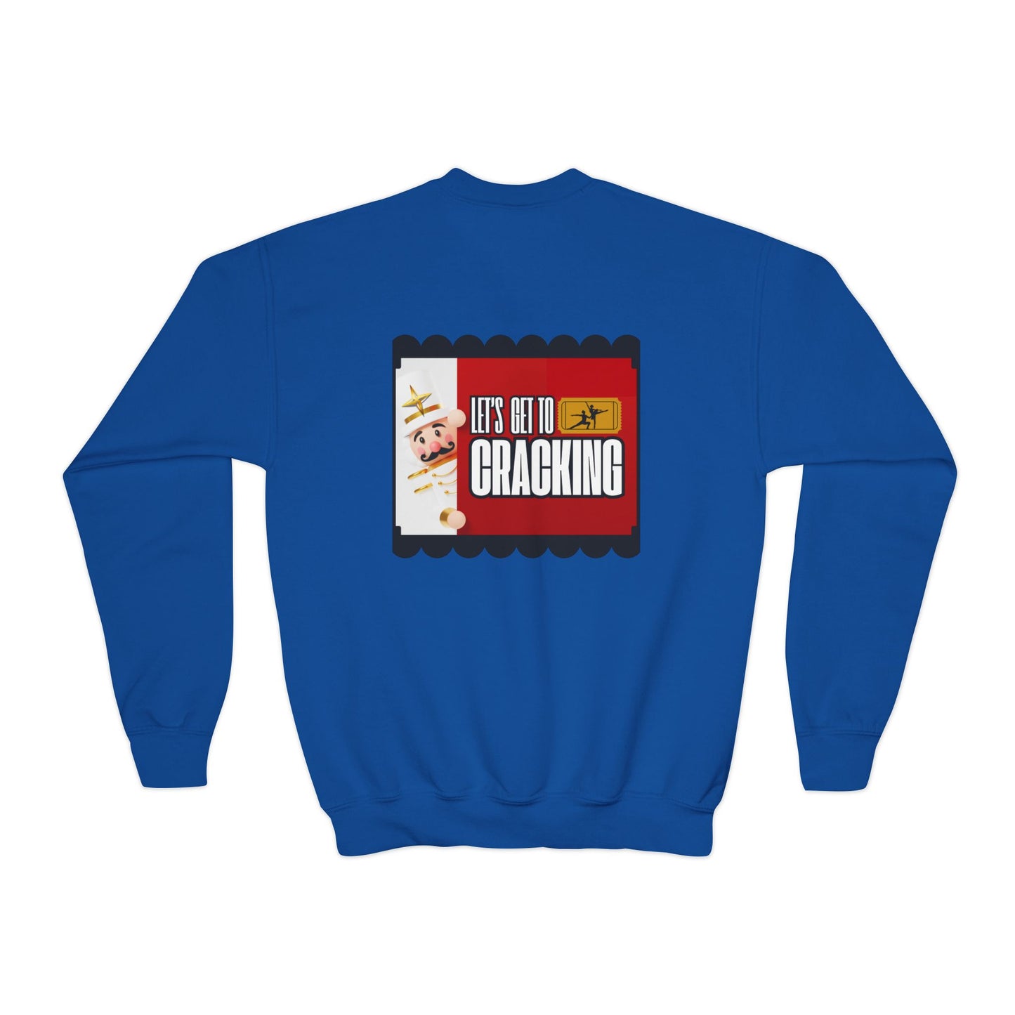 “Let’s Get to Cracking” Back Print YOUTH Sweatshirt + Nutcracker 2025 Front – Youth Crewneck | Ballet Holiday Dance Sweatshirt