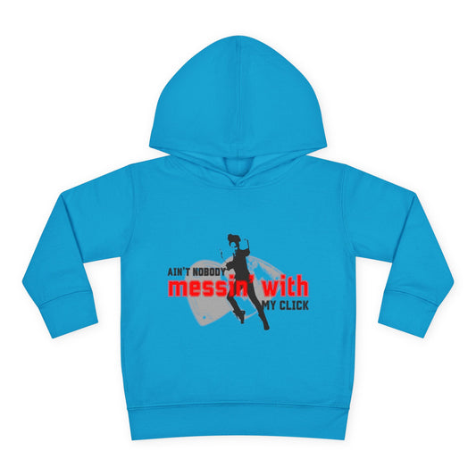 “Ain’t Nobody Messin’ With My Click” Toddler Pullover Hoodie – Tap Dance Graphic Sweatshirt with Tap Dancer Design for Kids