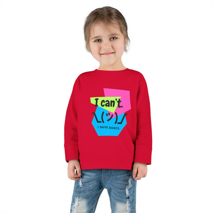 "I Can’t. I Have Dance." Toddler Long Sleeve Dance T-Shirt – 80s Retro Emoji Graphic Shirt for Kids