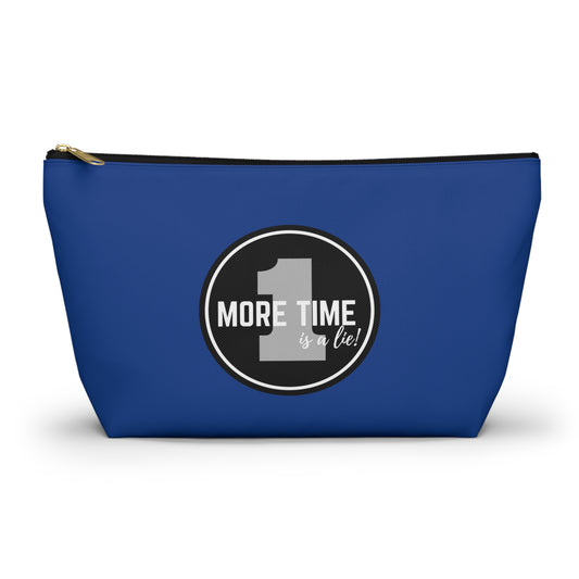 "One More Time is a Lie" Makeup Bag – Bold Emblem Dance Graphic – Funny Dance-Themed Zipper Pouch for Cosmetics, Accessories & Gifts