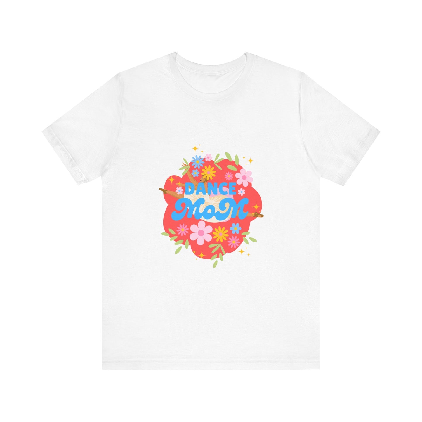 "Dance Mom” T-Shirt – Unisex Garment-Dyed Tee with Floral Dancer Graphic Front & Superhero Role List Back 🌸💪