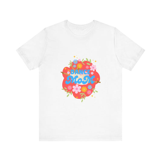 "Dance Mom” T-Shirt – Unisex Garment-Dyed Tee with Floral Dancer Graphic Front & Superhero Role List Back 🌸💪