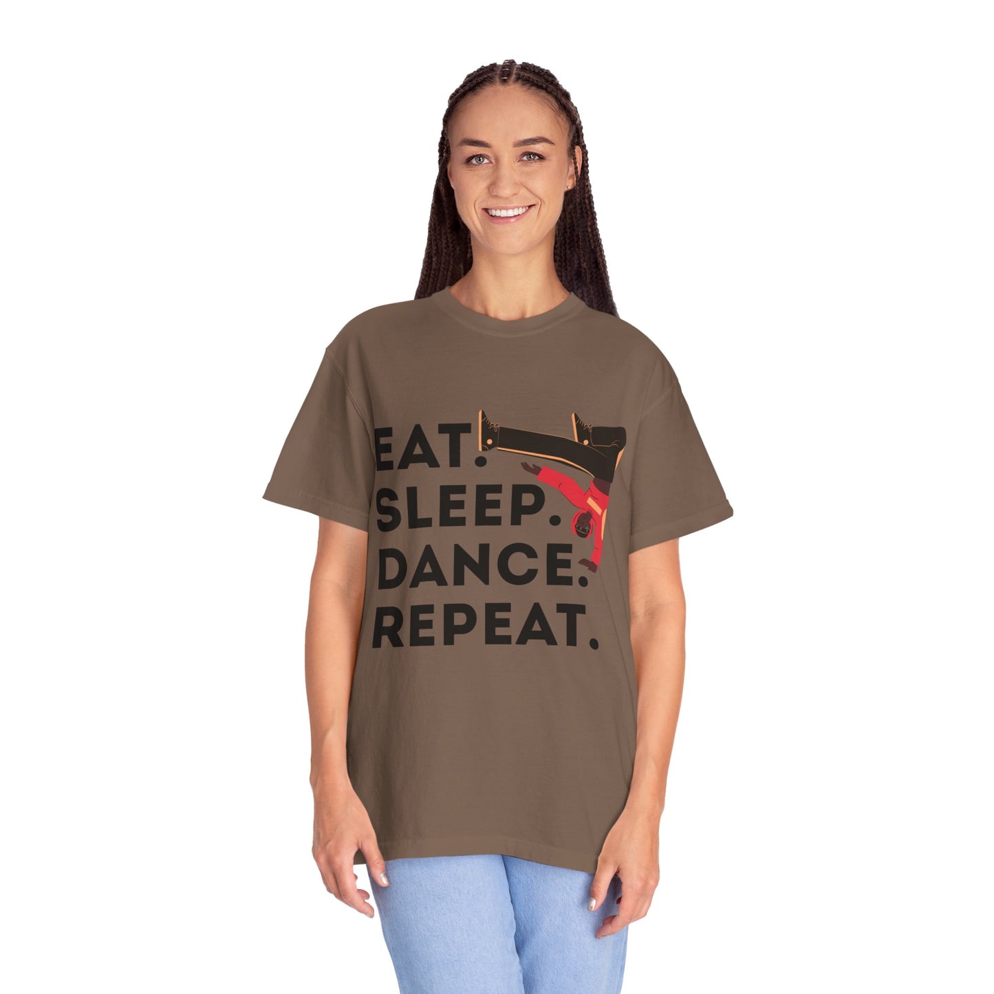 "Eat Sleep Dance Repeat" Unisex Garment-Dyed T-Shirt – Bold B-Boy Graphic Tee – Dance Lifestyle Shirt for Performers & Enthusiasts