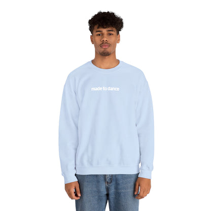 “Made to Dance" Unisex Heavy Blend™ Crewneck Sweatshirt – Embroidered Dance-Inspired Pullover for Adults & Kids