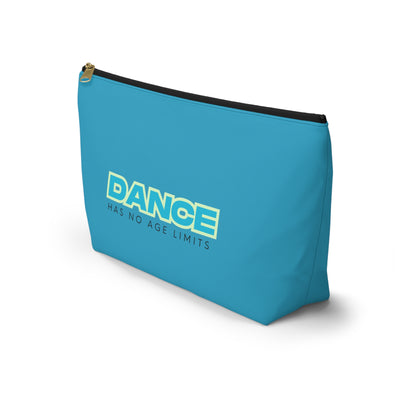 "Dance Has No Age Limits" Makeup Bag – Bold Text-Based Dance Graphic – Inspirational Dance-Themed Zipper Pouch for Cosmetics, Accessories & Gifts