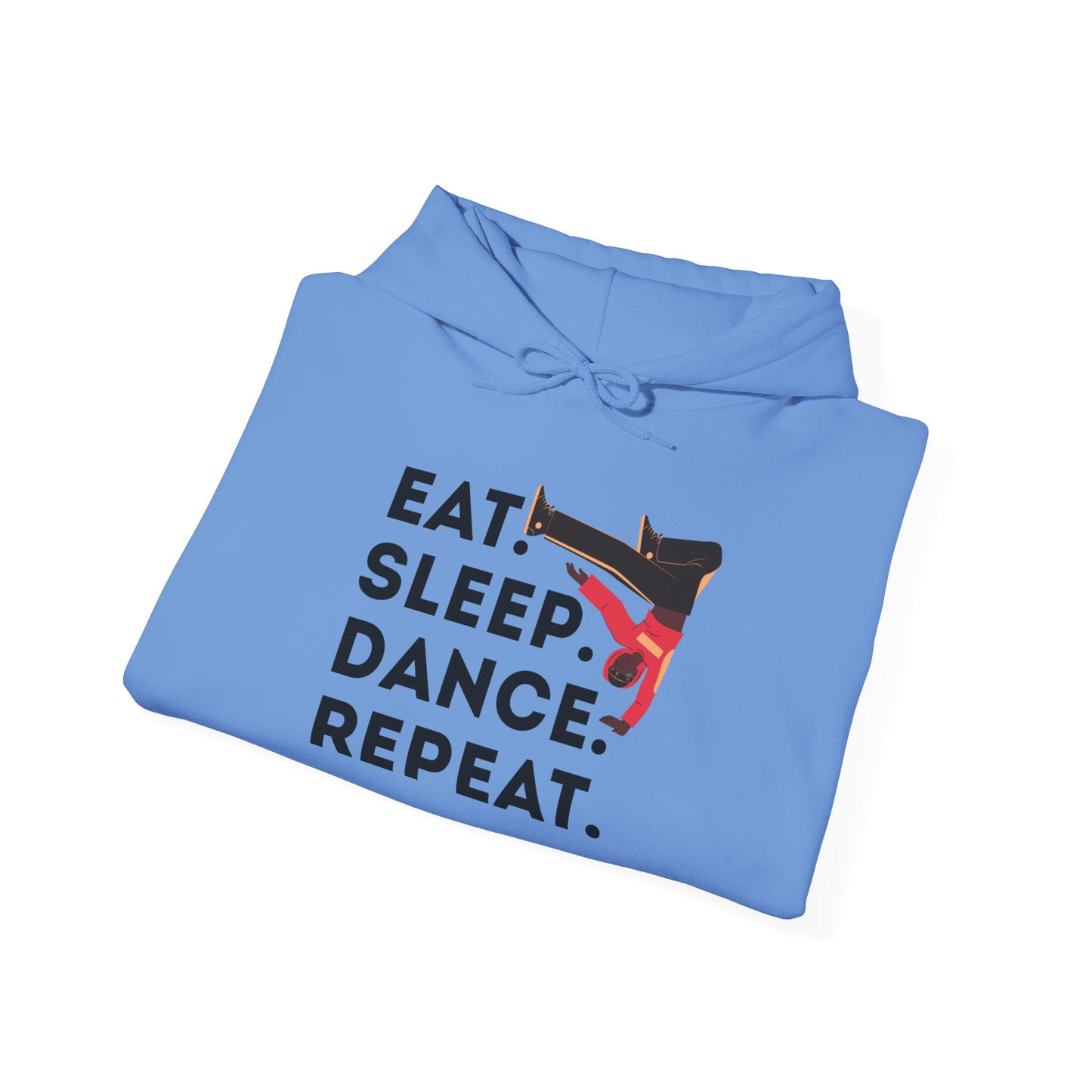 "Eat Sleep Dance Repeat" Unisex Dance Hoodie – Bold B-Boy Streetwear Sweatshirt