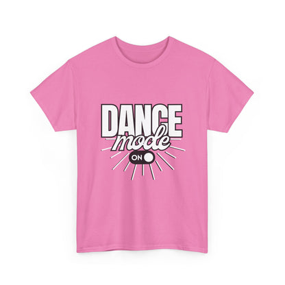Dance Mode: On Unisex Heavy Cotton T-Shirt – Dance-Inspired Graphic Tee for Adults & Kids