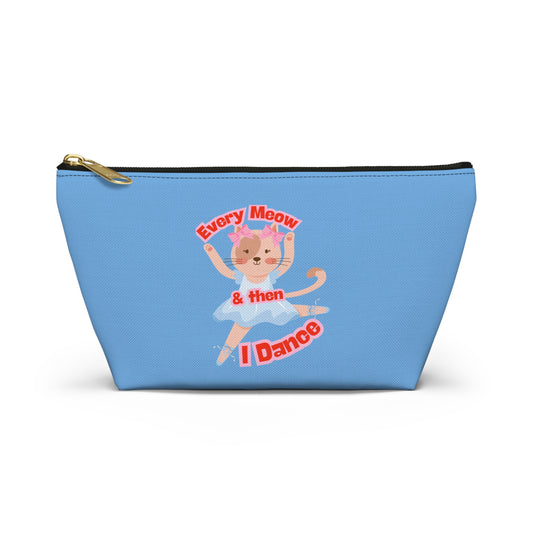 “Every Meow & Then I Dance” Adorable Dancing Cat Graphic | Cute Cat Dance Cosmetic Bag for Ballet Lovers & Travel Essentials - Makeup Bag
