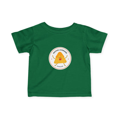 "Nacho Average Dancer" Infant Fine Jersey Tee – Funny Baby Dance T-Shirt with Cute Nacho Graphic for Tiny Movers