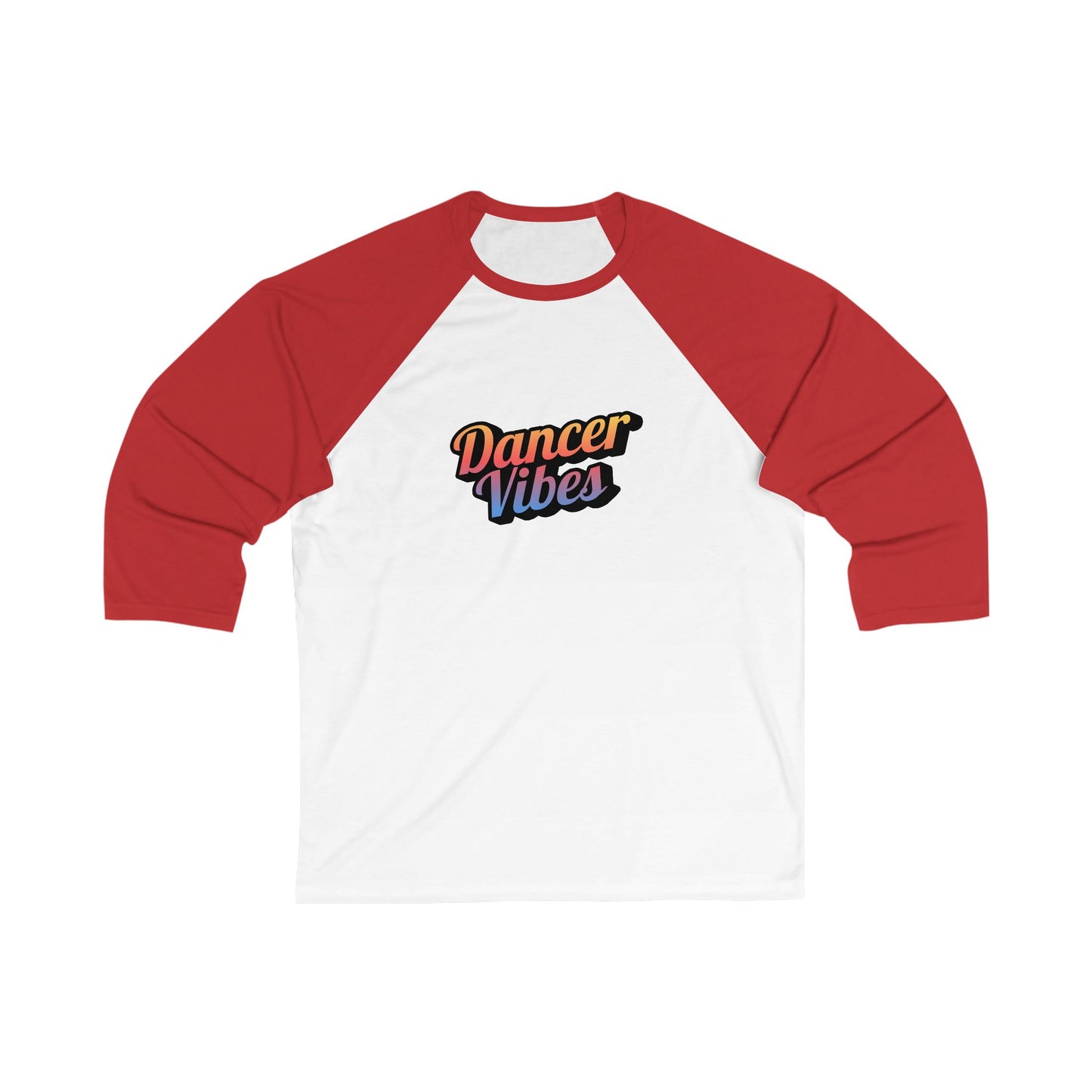 "Dancer Vibes" Unisex 3/4 Sleeve Baseball Tee – Colorful Text Graphic Dance Shirt for Dancers & Performers