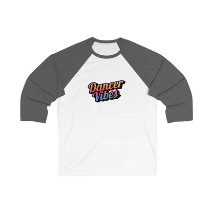 "Dancer Vibes" Unisex 3/4 Sleeve Baseball Tee – Colorful Text Graphic Dance Shirt for Dancers & Performers