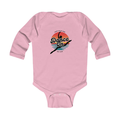 "Keep Calm and Dance On" Infant Long Sleeve Bodysuit – Retro Dance Graphic Baby Outfit for Future Dancers