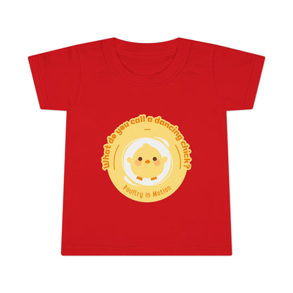 "What Do You Call a Dancing Chick? Poultry in Motion" Toddler Dance T-Shirt – Cute Chicken Graphic Short Sleeve Tee for Kids