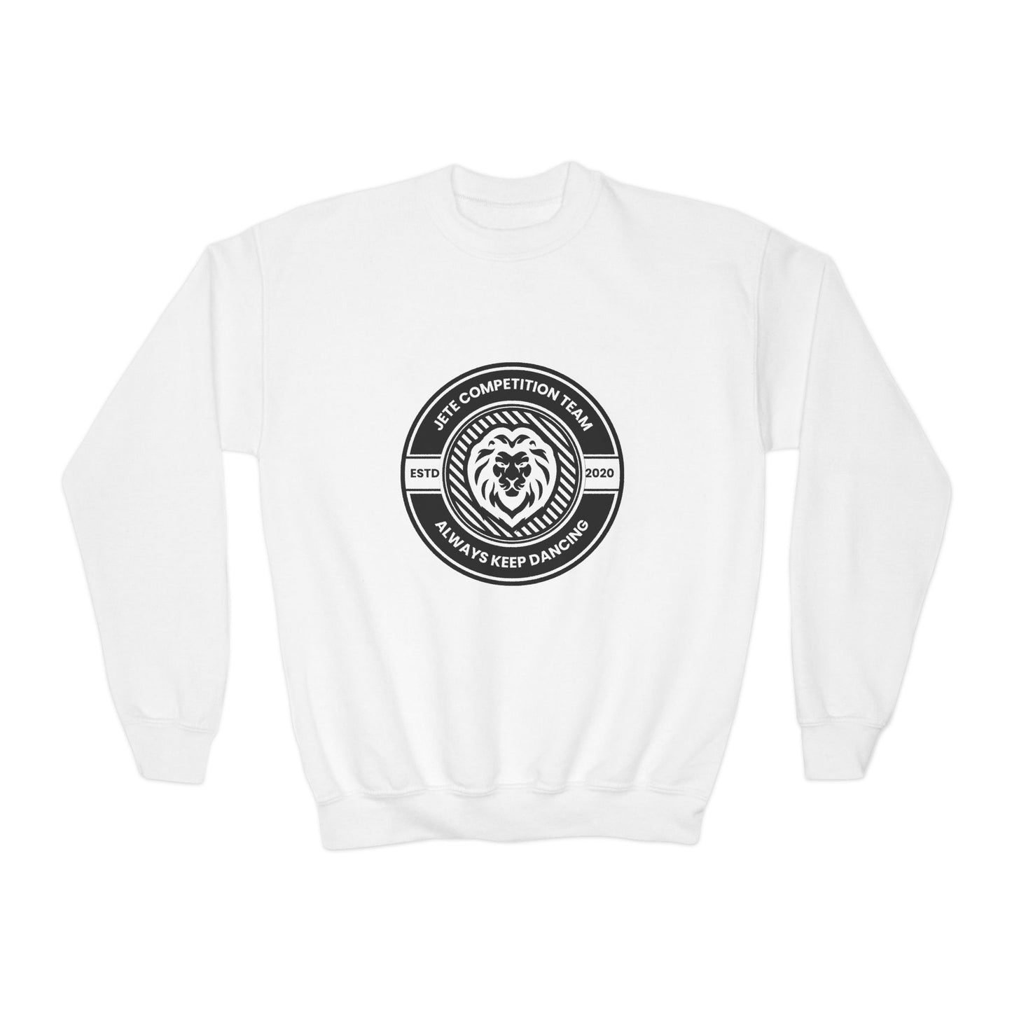 "Jeté Competition Team - Always Keep Dancing" Youth Crewneck Sweatshirt – Bold Collegiate-Inspired Dance Graphic Pullover for Kids and Teens