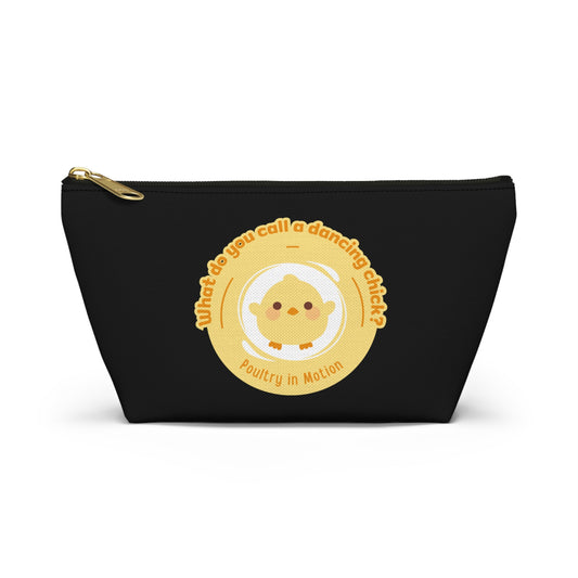 "What do you call a dancing chick? Poultry in Motion." Makeup Bag – Funny Dancing Chick Pun with Cute Chicken Graphic – Dance-Themed Zipper Pouch for Cosmetics, Accessories & Gifts