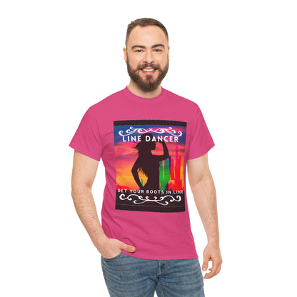 "Line Dancer" Unisex Heavy Cotton T-Shirt – Western Country Dance Graphic Tee – 'Get Your Boots in Line' Cowboy-Inspired Shirt