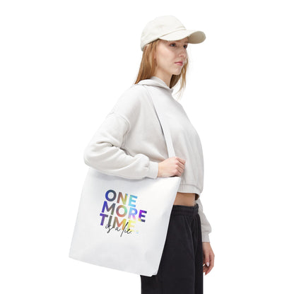 "One More Time Is a Lie" Dance Quote Canvas Tote Bag – Funny Colorful Text Graphic Dance Bag for Rehearsals, Studio & Everyday Use