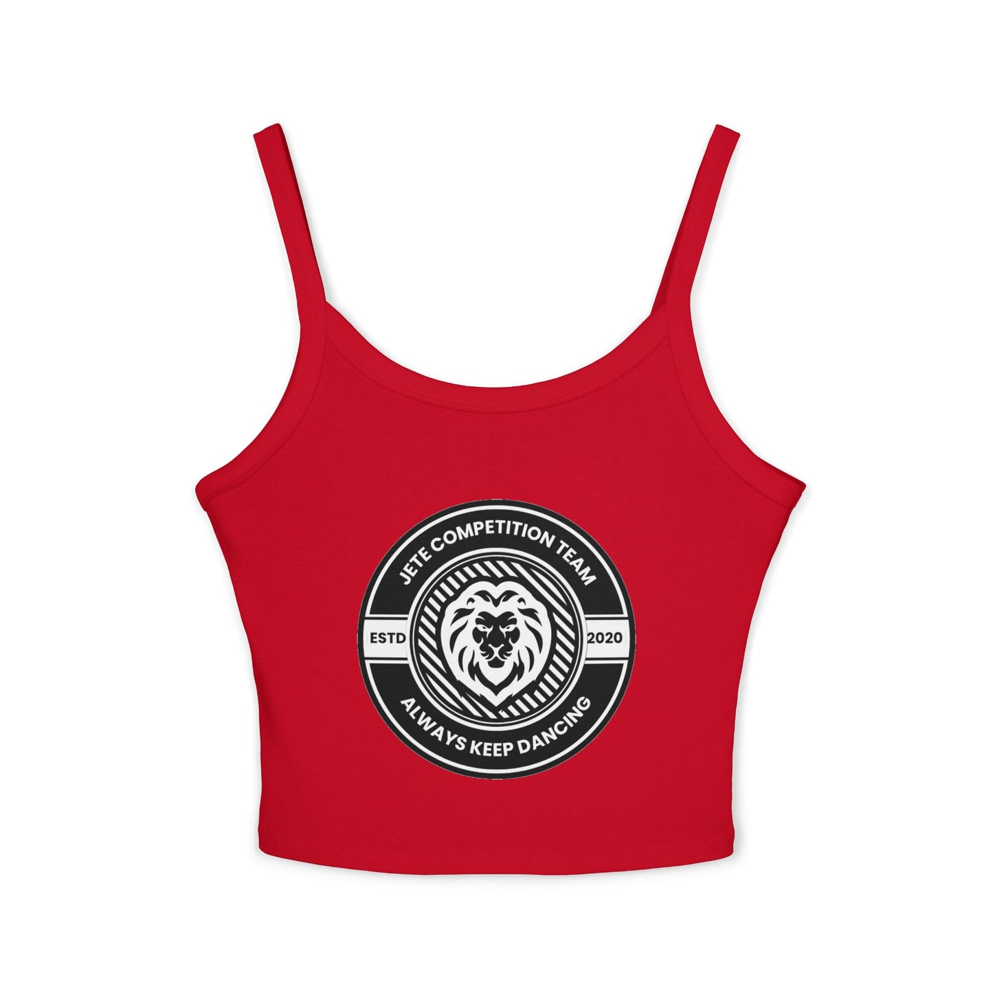 "Jeté Competition Team – Always Keep Dancing" Women’s Spaghetti Strap Tank Top – Collegiate-Inspired Dance Graphic | Stylish Team Apparel for Dancers & Performers