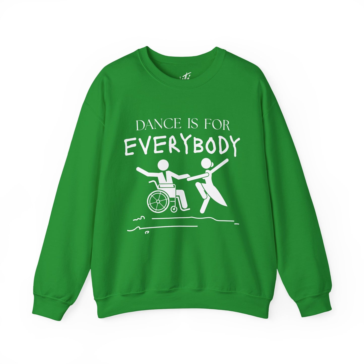 “Dance Is for Everybody” Inclusive Dance Sweatshirt – Unisex Heavy Blend Crewneck with Optional Name or Studio Personalization