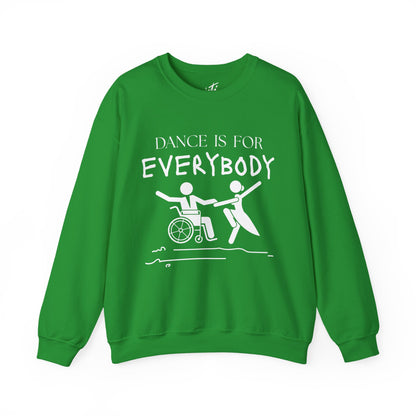 “Dance Is for Everybody” Inclusive Dance Sweatshirt – Unisex Heavy Blend Crewneck with Optional Name or Studio Personalization