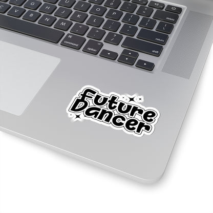 "Future Dancer" Kiss-Cut Sticker – Adorable Dance-Themed Vinyl Sticker for Ballet Lovers, Dancers, and Studio Gifts