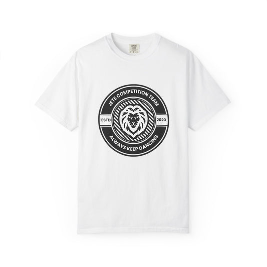 "Jeté Competition Team,  Always Keep Dancing" Unisex Garment-Dyed T-Shirt – Collegiate-Style Dance Graphic Tee – Shirt for Dancers & Teams
